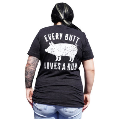 Every Butt Loves A Rub Women's T-Shirt