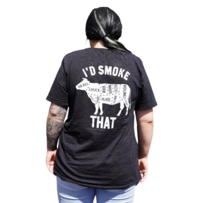 I'd Smoke That Women's T-Shirt